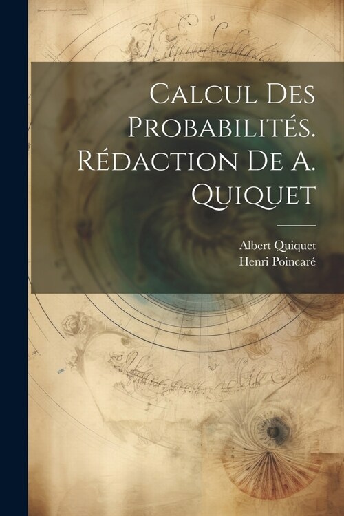 Calcul des probabilit?. R?action de A. Quiquet (Paperback)