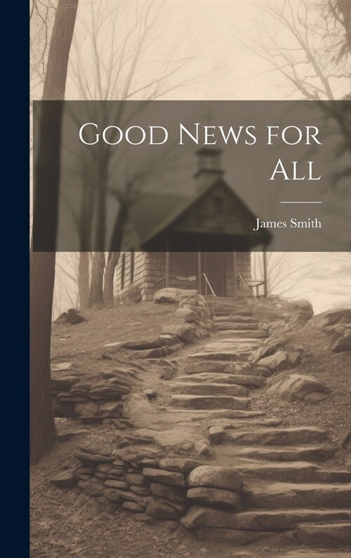 Good News for All (Hardcover)