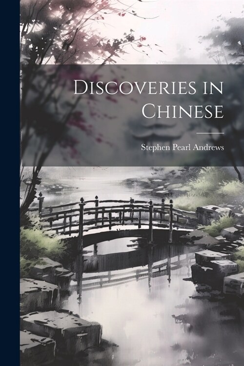 Discoveries in Chinese (Paperback)