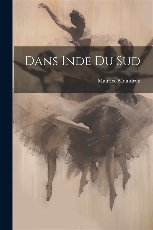 Dans Inde du Sud (Paperback)