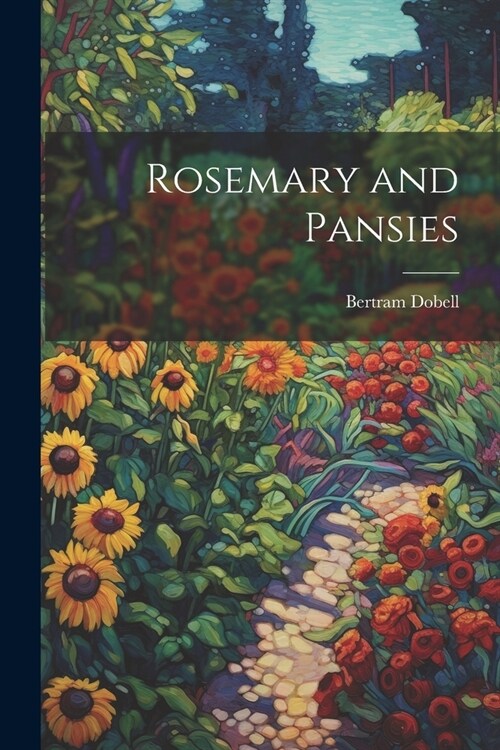 Rosemary and Pansies (Paperback)