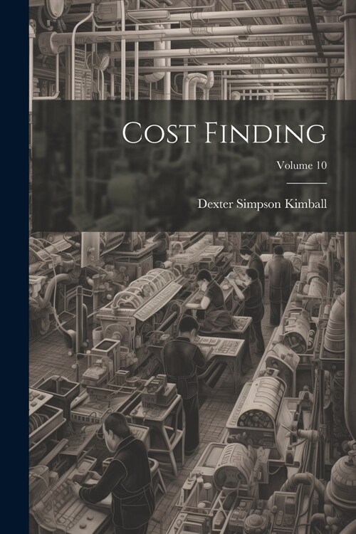 Cost Finding; Volume 10 (Paperback)