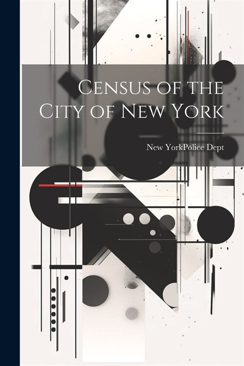 Census of the City of New York (Paperback)
