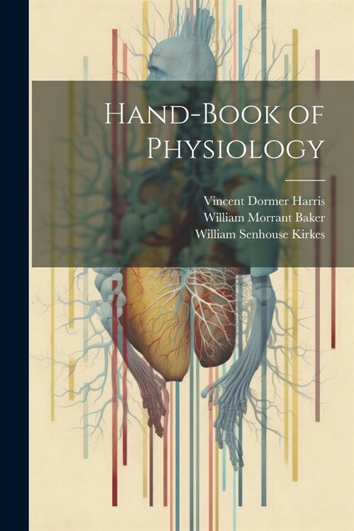 Hand-Book of Physiology (Paperback)