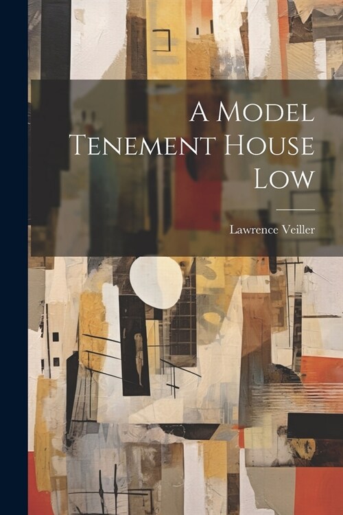 A Model Tenement House Low (Paperback)