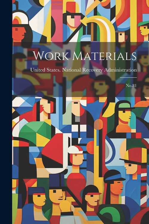 Work Materials: No.81 (Paperback)