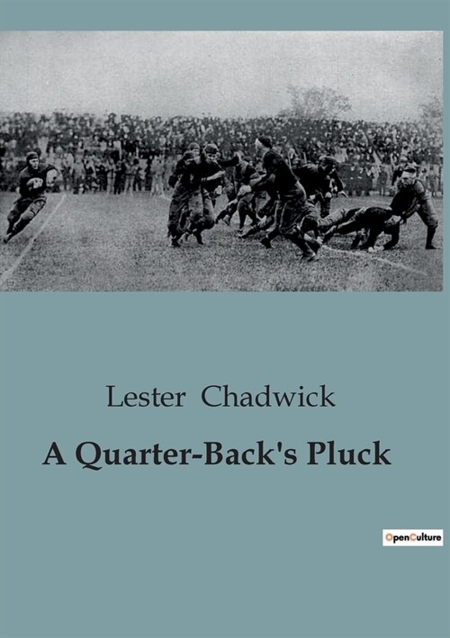 A Quarter-Backs Pluck (Paperback)