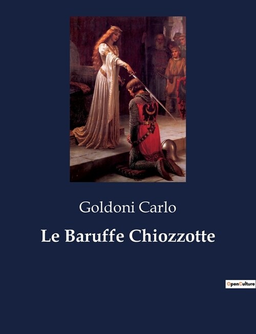 Le Baruffe Chiozzotte (Paperback)