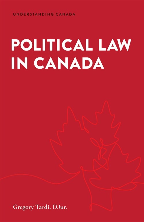 Political Law in Canada (Paperback)