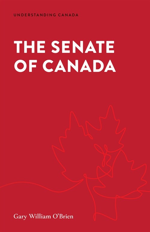 The Senate of Canada (Paperback)