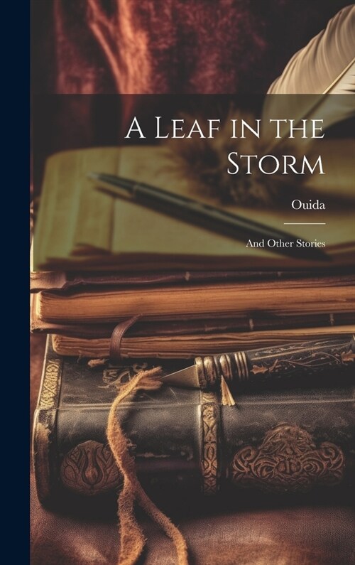 A Leaf in the Storm: And Other Stories (Hardcover)