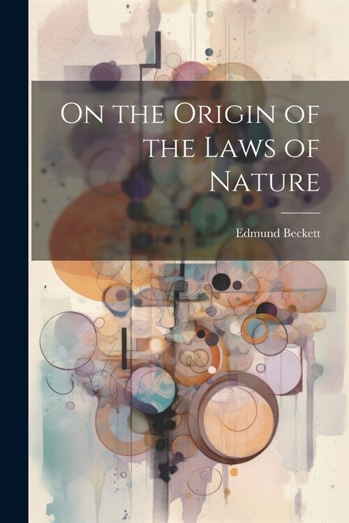 On the Origin of the Laws of Nature (Paperback)