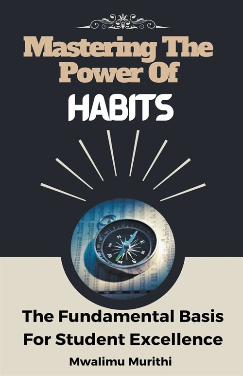 Mastering The Power Of Habits (Paperback)