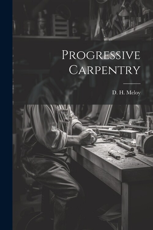 Progressive Carpentry (Paperback)
