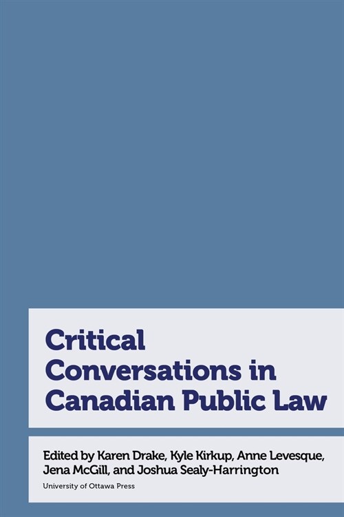 Critical Conversations in Canadian Public Law (Paperback)
