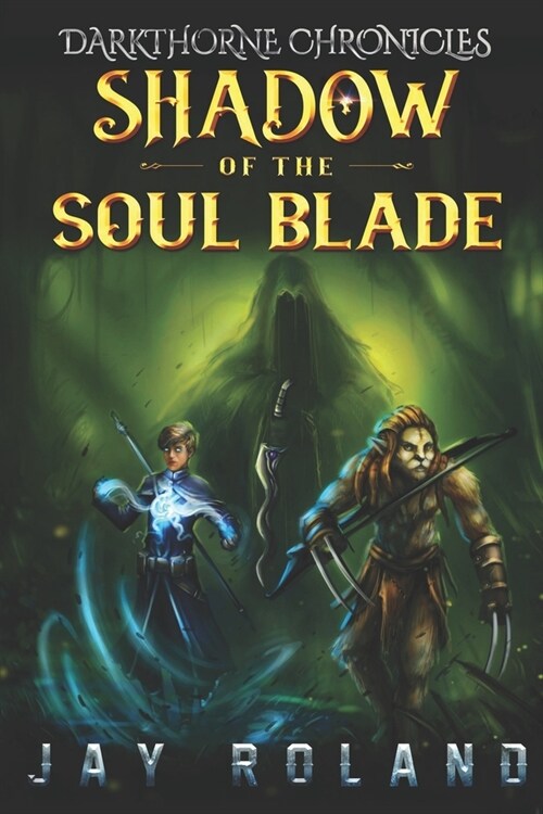 Shadow of the Soul Blade (Paperback)
