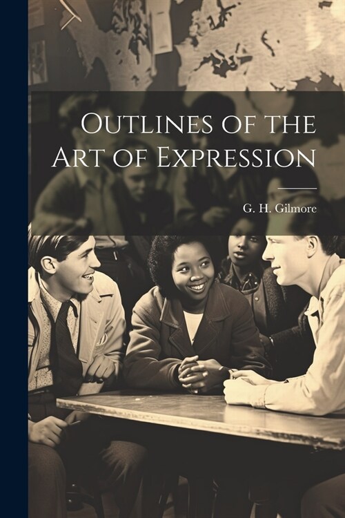 Outlines of the Art of Expression (Paperback)