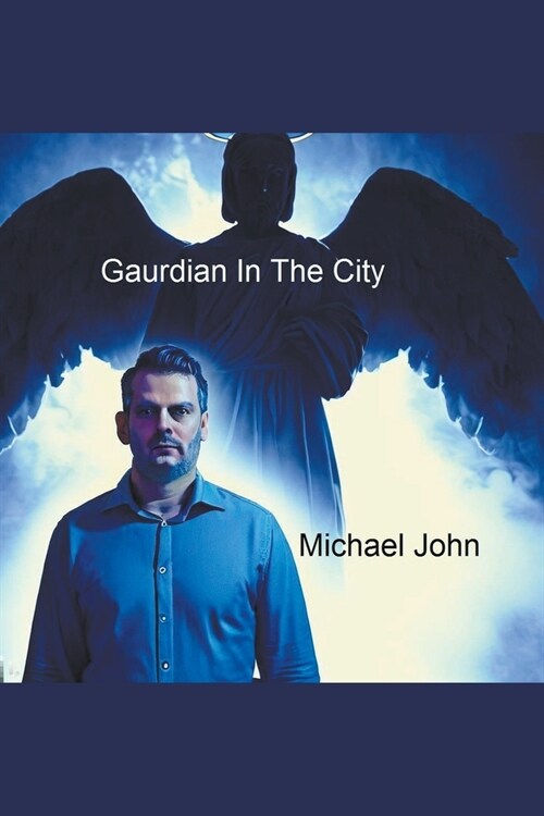 Guardian in the City (Paperback)