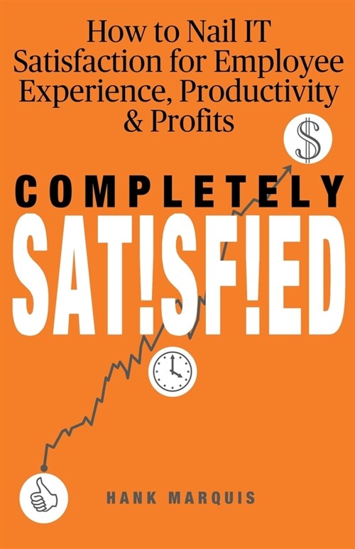 Completely Satisfied (Paperback)