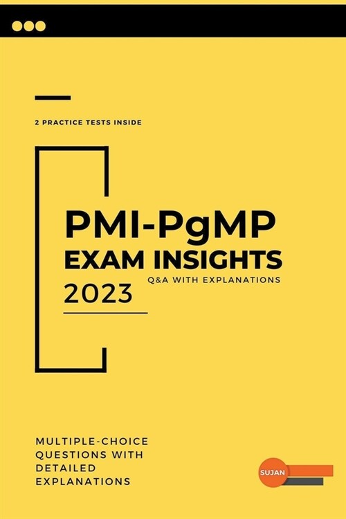 PMI-PgMP Exam Insights: Q&A with Explanations (Paperback)