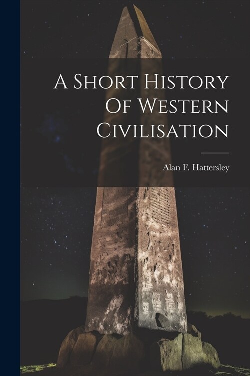 A Short History Of Western Civilisation (Paperback)