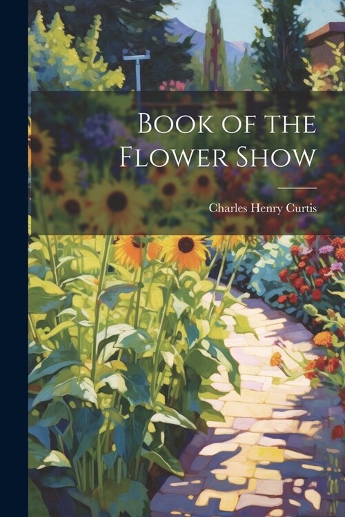 Book of the Flower Show (Paperback)