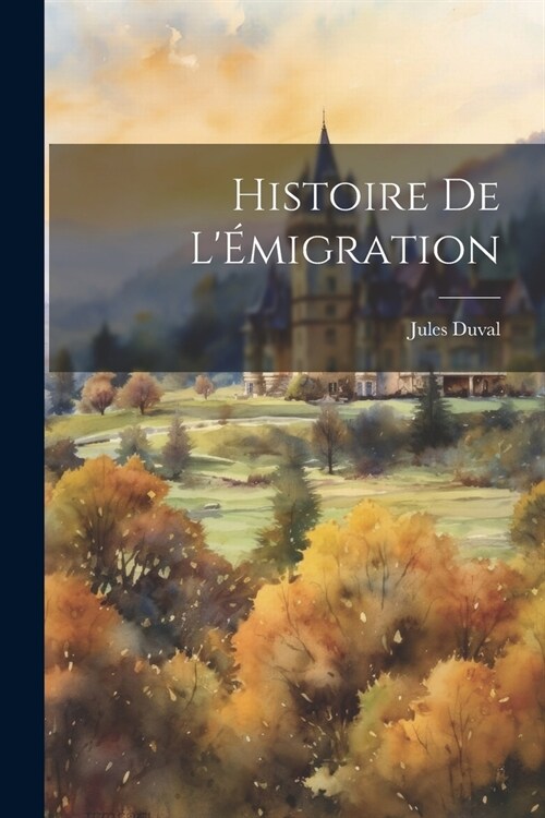 Histoire de l?igration (Paperback)