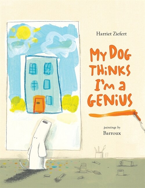 My Dog Thinks Im A Genius (Paperback)