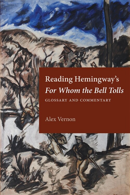 Reading Hemingways for Whom the Bell Tolls: Glossary and Commentary (Paperback)