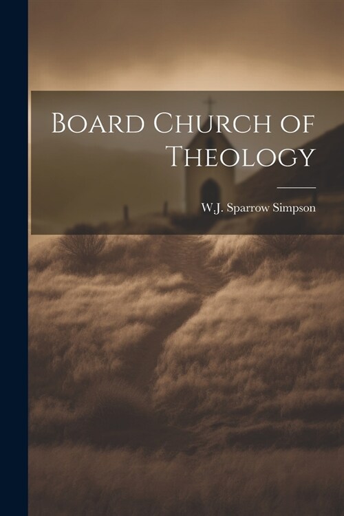 Board Church of Theology (Paperback)