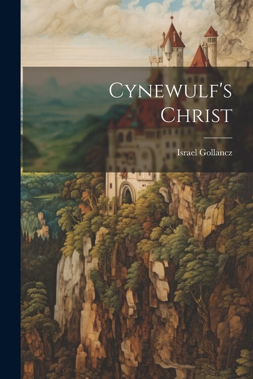 Cynewulfs Christ (Paperback)