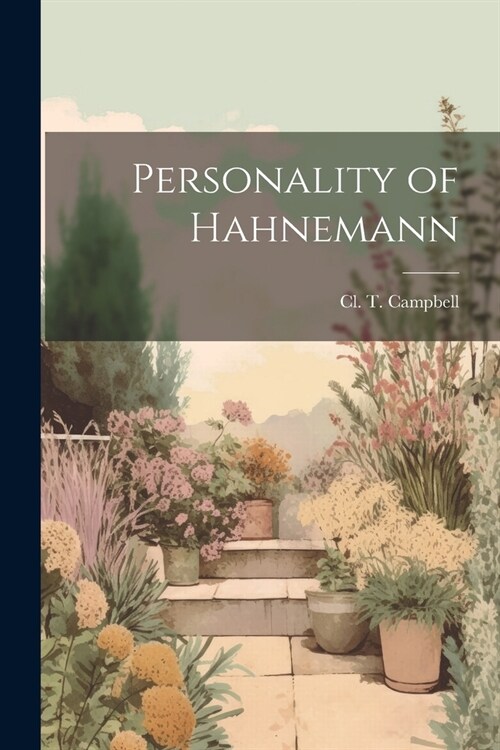 Personality of Hahnemann (Paperback)