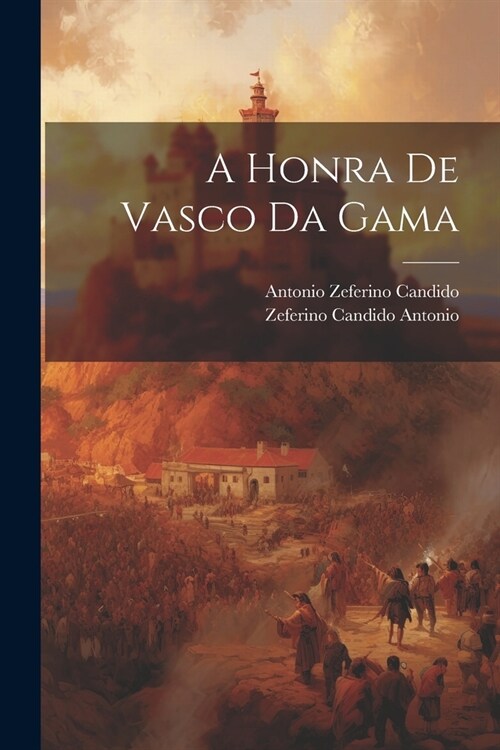A Honra de Vasco da Gama (Paperback)