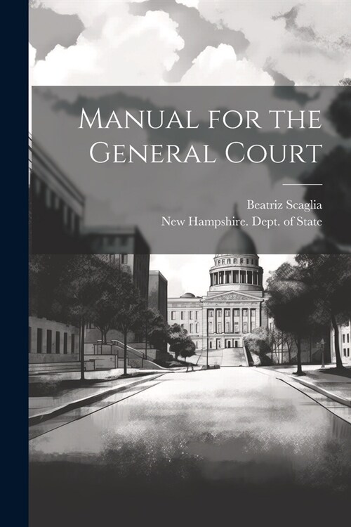 Manual for the General Court (Paperback)