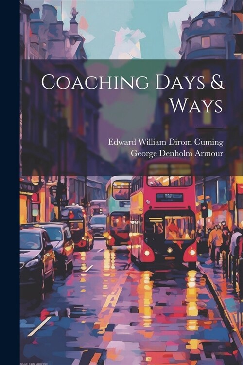 Coaching Days & Ways (Paperback)