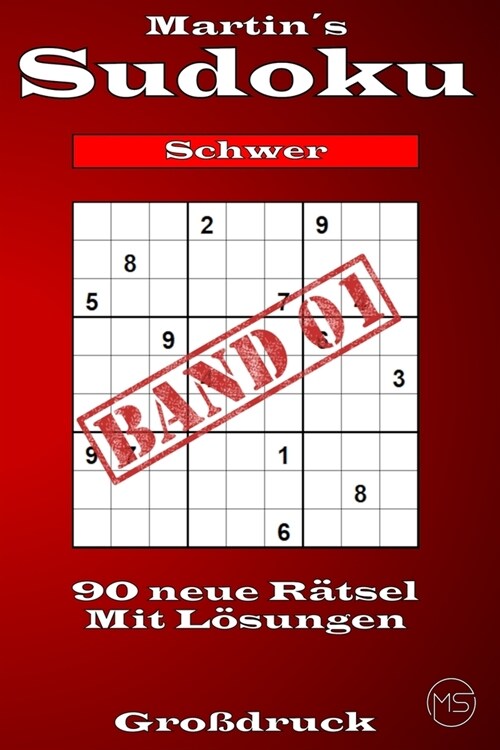 Martin큦 Sudoku Band 1: Schwierigkeitsstufe Schwer - 90 neue Kultr?sel - Als Gro?ruck (Paperback)