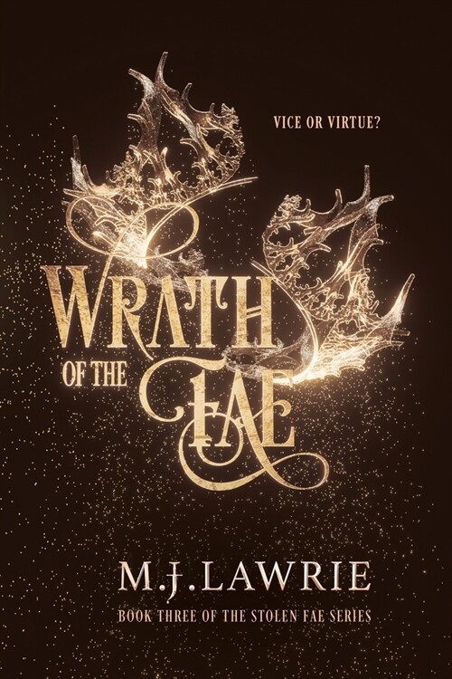 Wrath of the Fae: Book Three of the Stolen Fae series (Paperback)