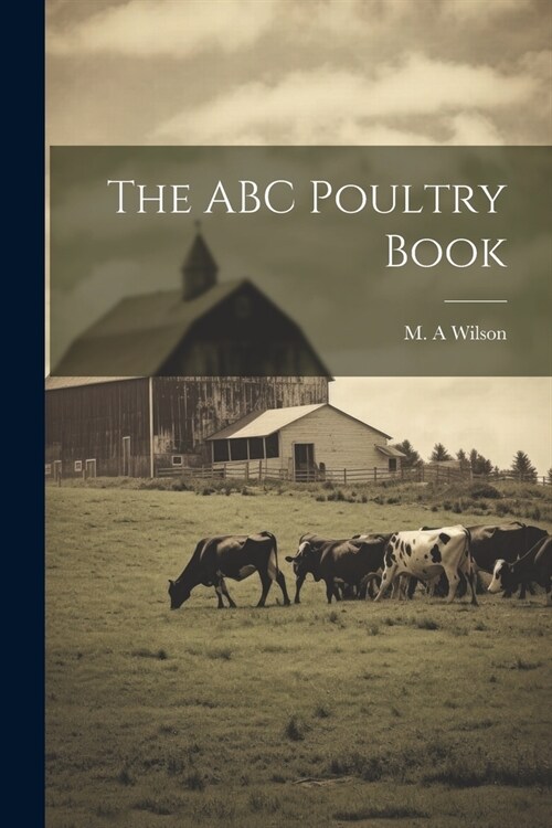 The ABC Poultry Book (Paperback)