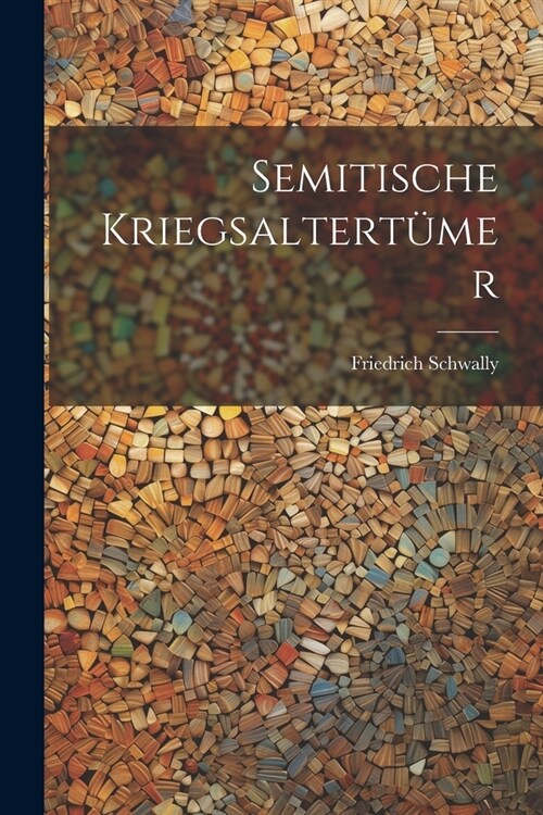 Semitische Kriegsaltert?er (Paperback)