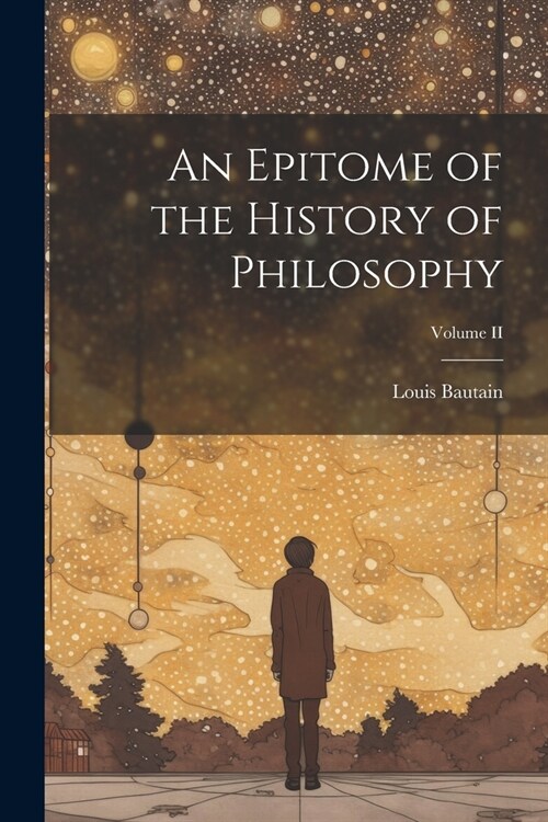 An Epitome of the History of Philosophy; Volume II (Paperback)