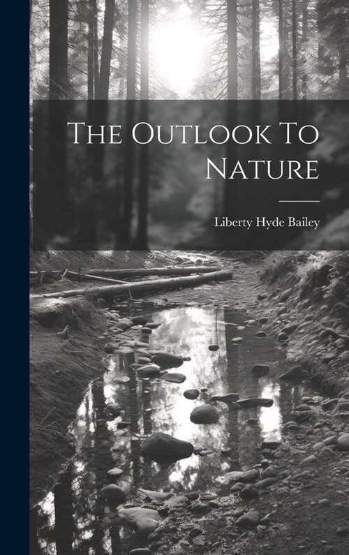 The Outlook To Nature (Hardcover)