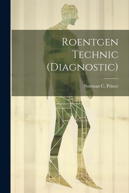 Roentgen Technic (Diagnostic) (Paperback)