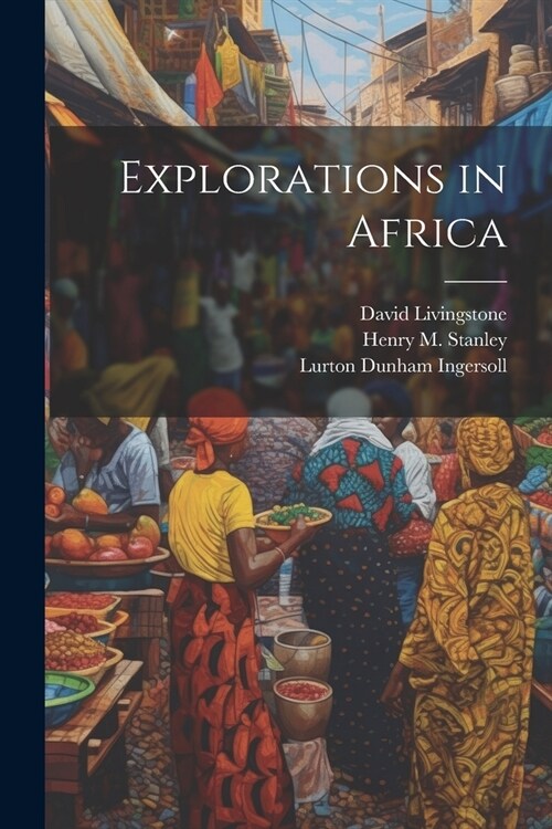 Explorations in Africa (Paperback)