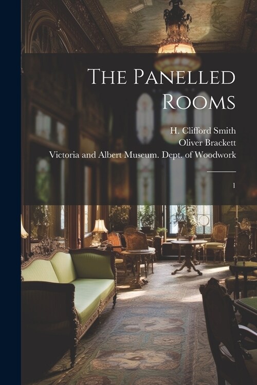 The Panelled Rooms: 1 (Paperback)