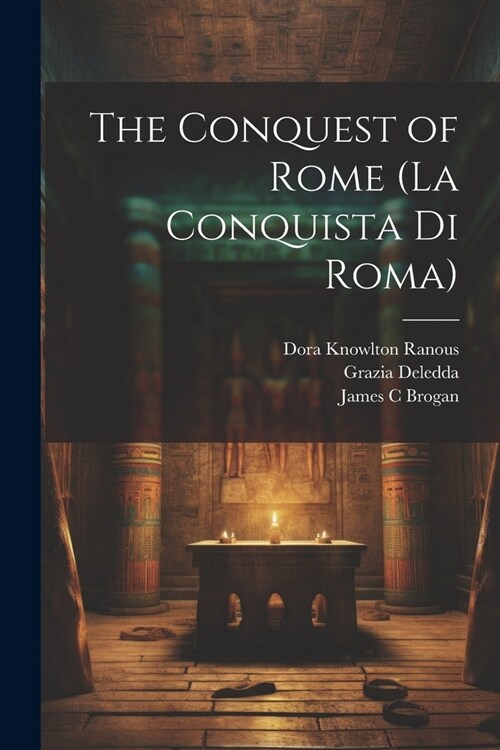 The Conquest of Rome (La Conquista di Roma) (Paperback)