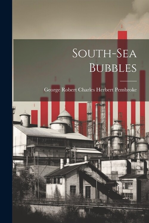 South-Sea Bubbles (Paperback)