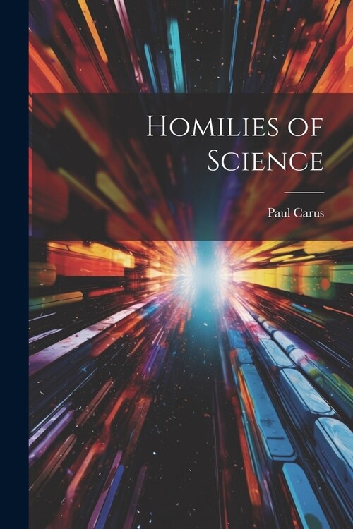 Homilies of Science (Paperback)