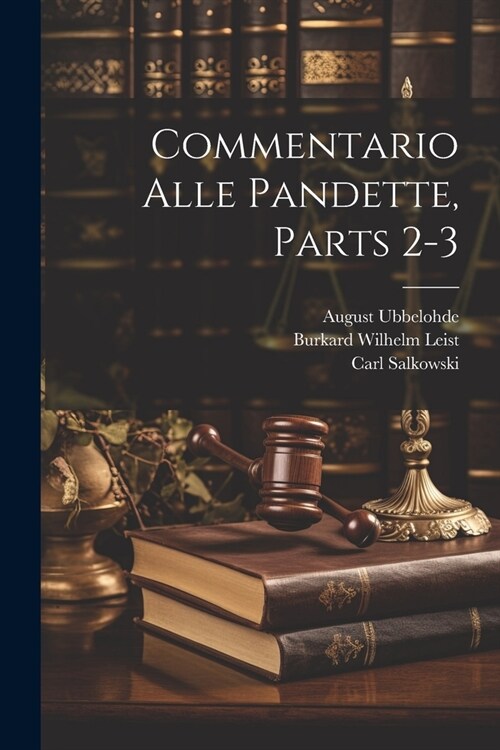 Commentario Alle Pandette, Parts 2-3 (Paperback)