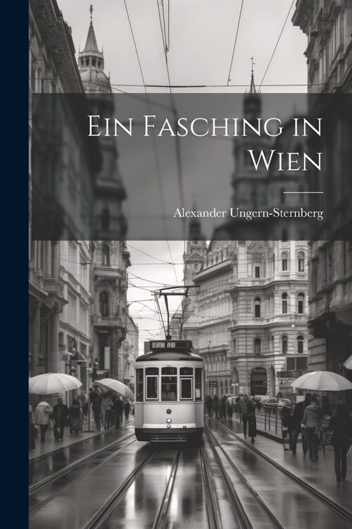 Ein Fasching in Wien (Paperback)