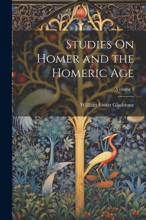 Studies On Homer and the Homeric Age; Volume 3 (Paperback)